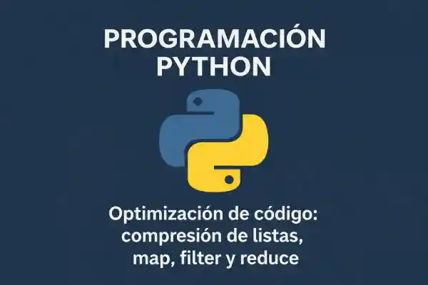 Apredne a opitmziar tu código con Map, Filter y Reduce en python.