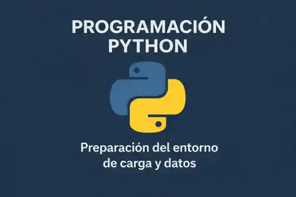Preparación del entorno de carga y datos